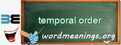 WordMeaning blackboard for temporal order